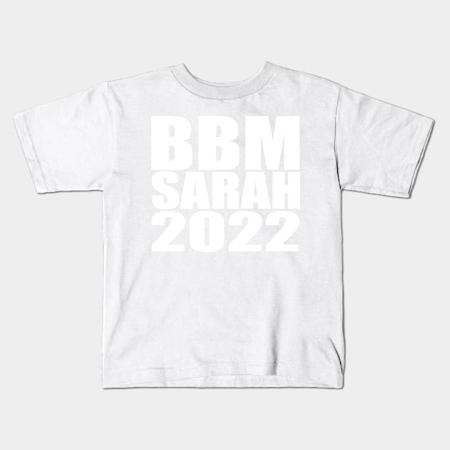 BBM 2022 Bongbong Marcos Sara Philippines Kids T-Shirt by Jas-Kei Designs